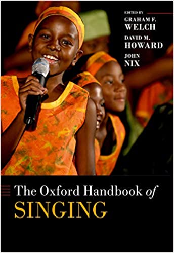 The Oxford Handbook of Singing (Oxford Library of Psychology) ebook