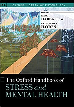 The Oxford Handbook of Stress and Mental Health (Oxford Library of Psychology) ebook