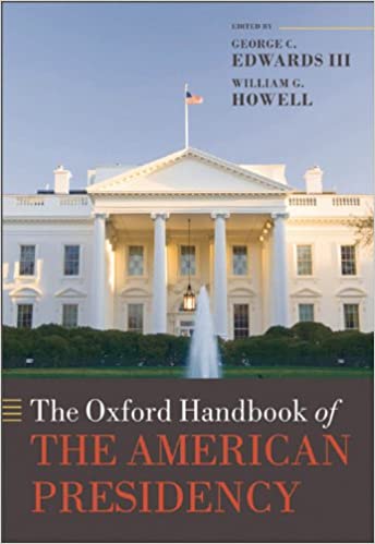 The Oxford Handbook of the American Presidency (Oxford Handbooks) ebook