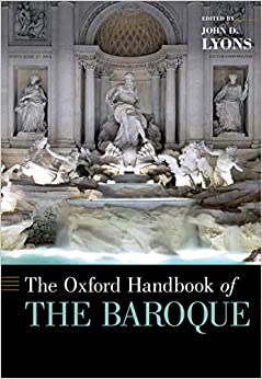 The Oxford Handbook of the Baroque (Oxford Handbooks) ebook