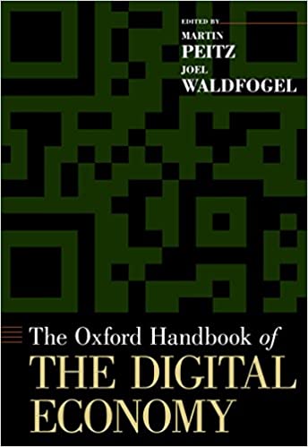 The Oxford Handbook of the Digital Economy (Oxford Handbooks) ebook