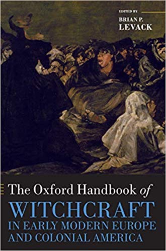 The Oxford Handbook of Witchcraft in Early Modern Europe and Colonial America ebook