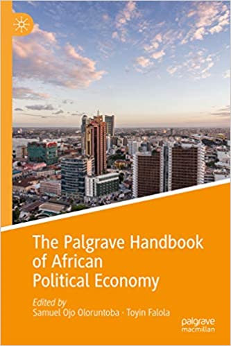 The Palgrave Handbook of African Political Economy (Palgrave Handbooks in IPE) ebook