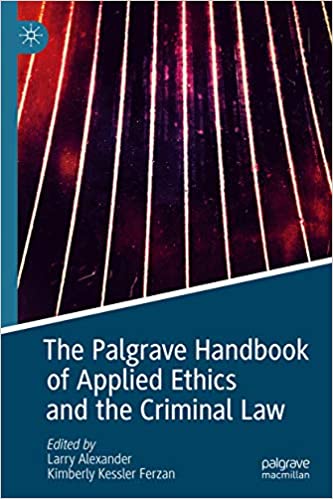 The Palgrave Handbook of Applied Ethics and the Criminal Law ebook