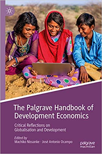 The Palgrave Handbook of Development Economics: Critical Reflections on Globalisation and Development ebook