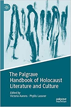 The Palgrave Handbook of Holocaust Literature and Culture ebook