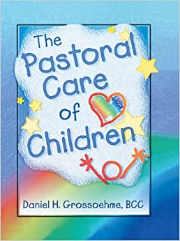 The Pastoral Care of Children (Haworth Religion and Mental Health) ebook