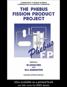 The Phebus Fission Product Project by W. Krischer ebook