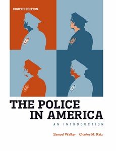 The Police in America An Introduction 8th Edition by Samuel Walker ebook