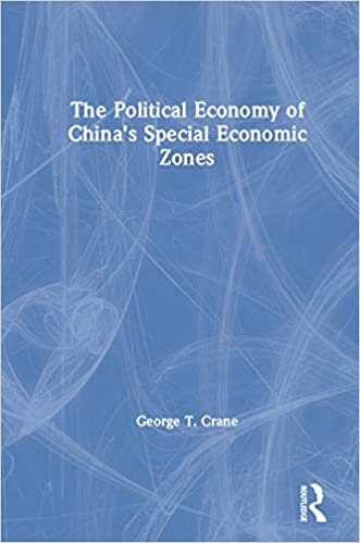 The Political Economy of China's Economic Zones (Studies on Contemporary China) ebook
