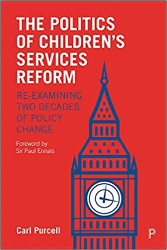 The Politics of Children's Services Reform: Re-examining Two Decades of Policy Change ebook