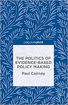 The Politics of Evidence-Based Policy Making ebook