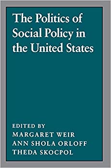 The Politics of Social Policy in the United States (Studies from the Project on the Federal Social Role Book 2) ebook