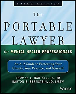 The Portable Lawyer for Mental Health Professionals: An A-Z Guide to Protecting Your Clients, Your Practice, and Yourself ebook