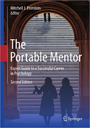 The Portable Mentor: Expert Guide to a Successful Career in Psychology ebook