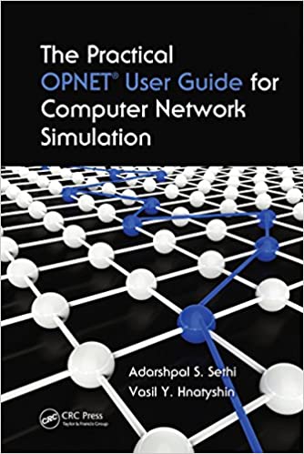 The Practical OPNET User Guide for Computer Network Simulation ebook