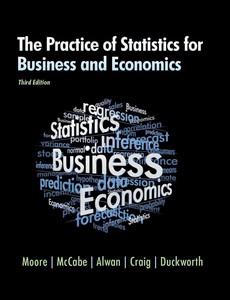 The Practice of Statistics for Business and Economics 3rd Edition by David S. Moore ebook