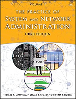 The Practice of System and Network Administration: Volume 1: DevOps and other Best Practices for Enterprise IT (3rd Edition) ebook