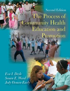 The Process of Community Health Promotion and Eduction 2nd Edition by Eva I. Doyle ebook