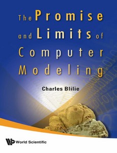 The Promise and Limits of Computer Modeling by Charles Blilie ebook