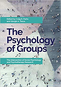 The Psychology of Groups: The Intersection of Social Psychology and Psychotherapy Research ebook