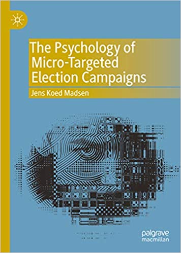 The Psychology of Micro-Targeted Election Campaigns ? ebook