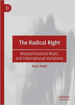 The Radical Right: Biopsychosocial Roots and International Variations ebook