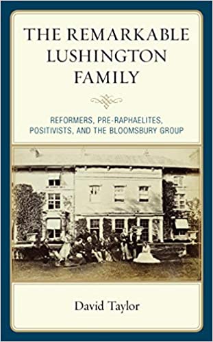 The Remarkable Lushington Family: Reformers, Pre-Raphaelites, Positivists, and the Bloomsbury Group ebook
