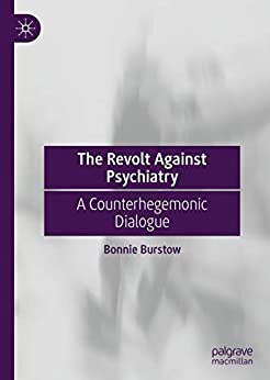 The Revolt Against Psychiatry: A Counterhegemonic Dialogue ebook