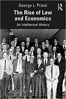 The Rise of Law and Economics: An Intellectual History ebook