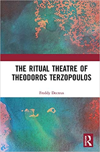 The Ritual Theatre of Theodoros Terzopoulos ebook