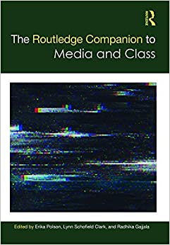 The Routledge Companion to Media and Class (Routledge Media and Cultural Studies Companions) ebook