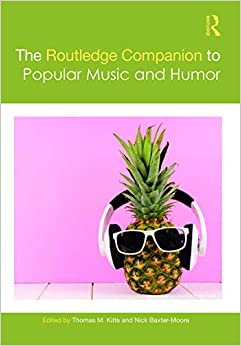 The Routledge Companion to Popular Music and Humor (Routledge Music Companions) ebook