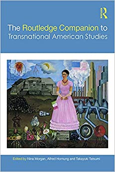 The Routledge Companion to Transnational American Studies (Routledge Literature Companions) ebook