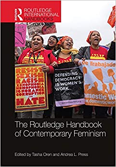The Routledge Handbook of Contemporary Feminism (Routledge International Handbooks) ebook