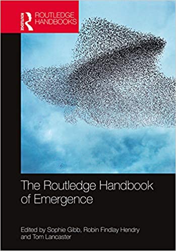 The Routledge Handbook of Emergence (Routledge Handbooks in Philosophy) ebook