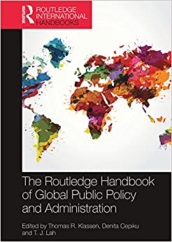 The Routledge Handbook of Global Public Policy and Administration (Routledge International Handbooks) ebook