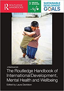 The Routledge Handbook of International Development, Mental Health and Wellbeing ebook