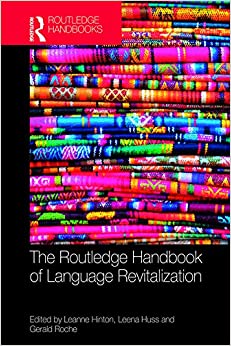 The Routledge Handbook of Language Revitalization (Routledge Handbooks in Applied Linguistics) ebook