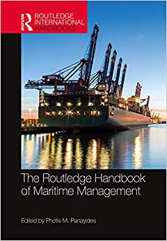 The Routledge Handbook of Maritime Management (Routledge International Handbooks) ebook