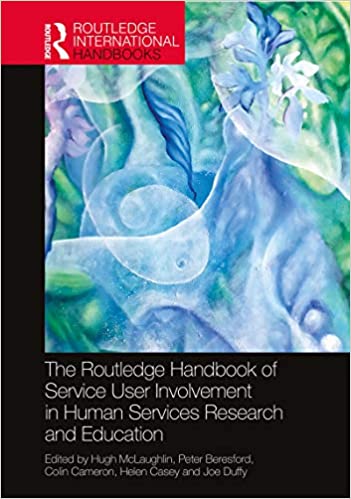 The Routledge Handbook of Service User Involvement in Human Services Research and Education (Routledge International Handbooks) ebook