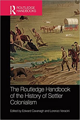 The Routledge Handbook of the History of Settler Colonialism (Routledge History Handbooks) ebook