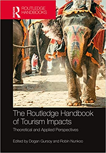 The Routledge Handbook of Tourism Impacts: Theoretical and Applied Perspectives (Routledge Handbooks) ebook