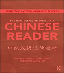 The Routledge Intermediate Chinese Reader (Routledge Modern Language Readers) ebook