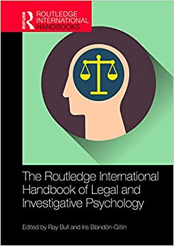 The Routledge International Handbook of Legal and Investigative Psychology (Routledge International Handbooks) ebook