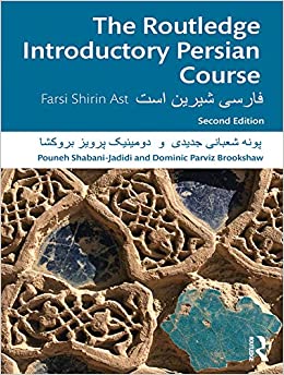 The Routledge Introductory Persian Course: Farsi Shirin Ast ebook