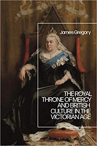 The Royal Throne of Mercy and British Culture in the Victorian Age ebook