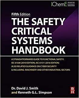 The Safety Critical Systems Handbook: A Straightforward Guide to Functional Safety: IEC 61508 (2010 Edition), IEC 61511 (2015 Edition) and Related Guidance ebook