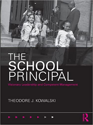 The School Principal: Visionary Leadership and Competent Management ebook