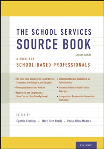 The School Services Sourcebook, Second Edition: A Guide for School-Based Professionals ebook